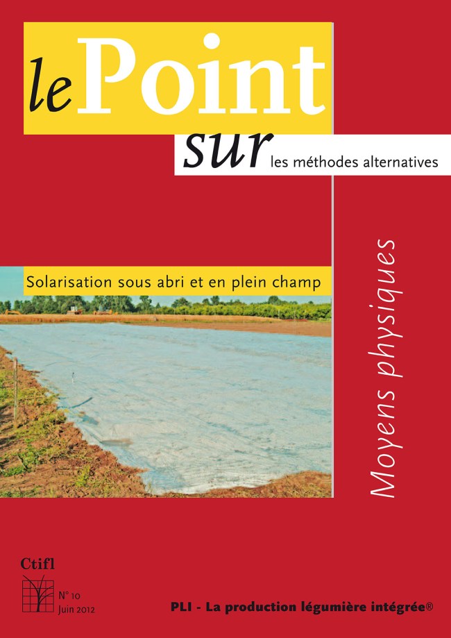Solarisation sous abri et en plein champ Solarisation sous abri et en plein champ