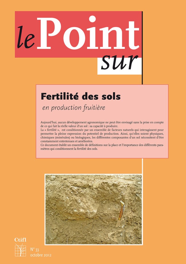 Fertilité des sols en production fruitière Fertilité des sols en production fruitière