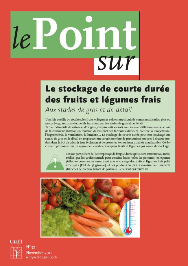 Le stockage de courte durée des fruits et légumes frais : aux stades de gros et de détail 