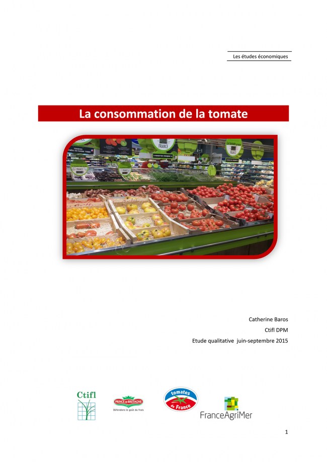 La consommation de la tomate : étude qualitative juin-septembre 2015