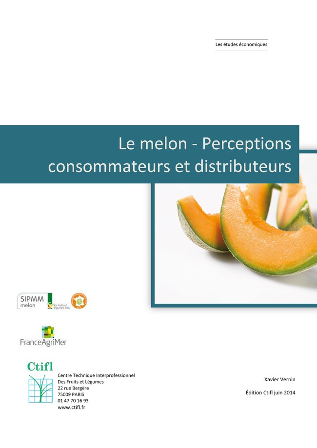 Le melon : perceptions consommateurs et distributeurs Le melon : perceptions consommateurs et distributeurs