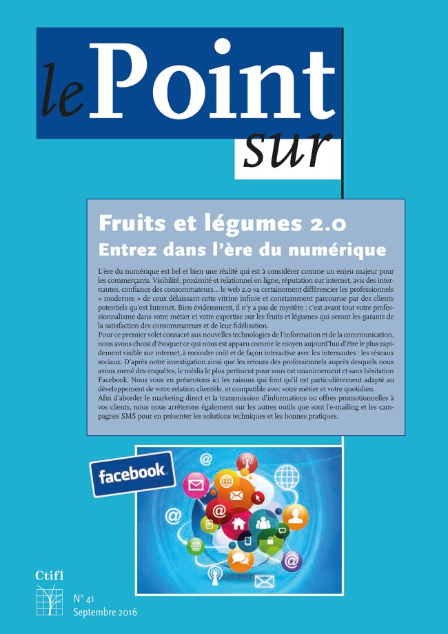 Les fruits et légumes 2.0 : entrez dans l'ère du numérique (1er volet)