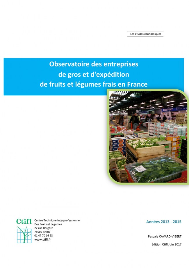 Observatoire des entreprises de gros et d’expédition en France 2013-2015 Observatoire des entreprises de gros et d’expédition en France 2013-2015
