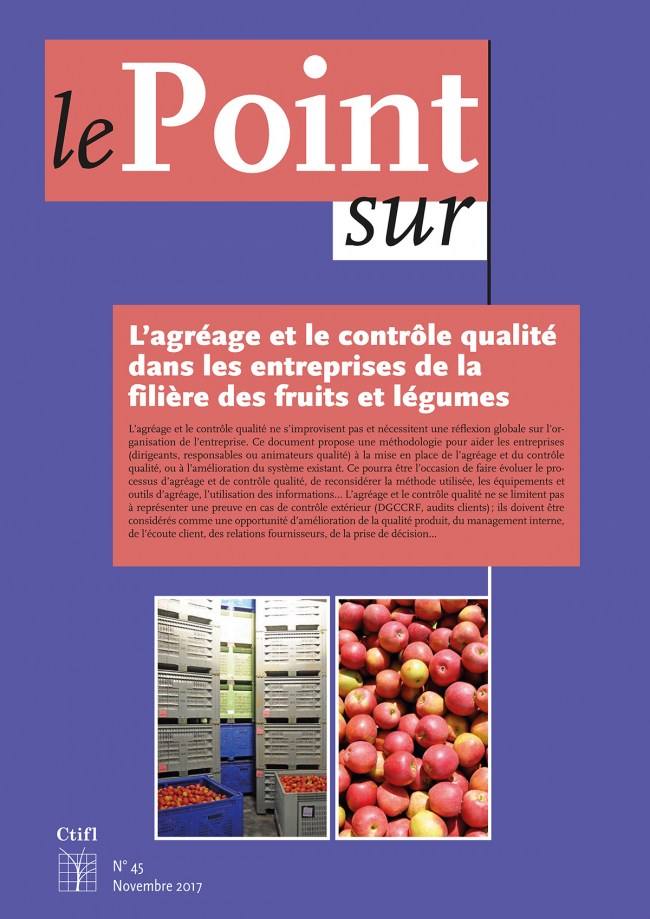 L’agréage et le contrôle qualité dans les entreprises de fruits et légumes L’agréage et le contrôle qualité dans les entreprises de fruits et légumes