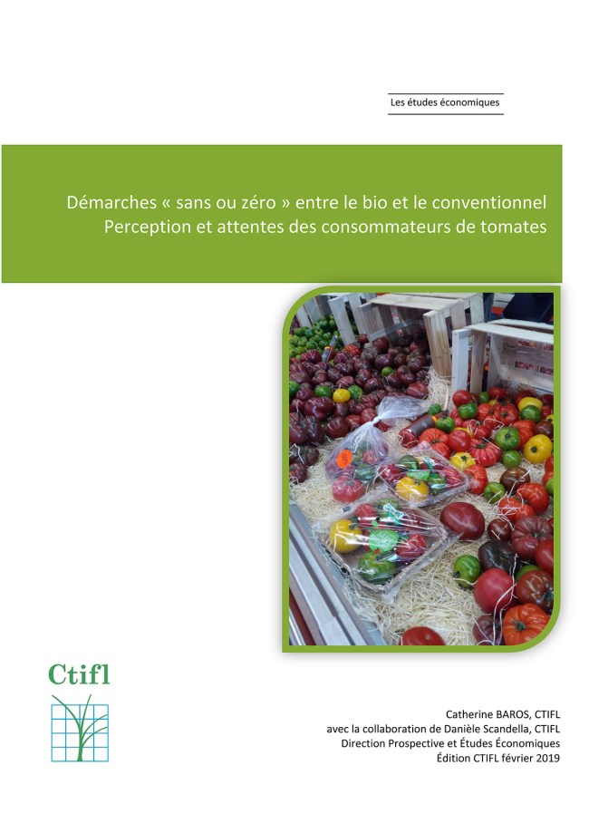Démarches "sans ou zéro" entre le bio et le conventionnel : perception et attentes des consommateurs de tomates Démarches "sans ou zéro" entre le bio et le conventionnel : perception et attentes des consommateurs de tomates