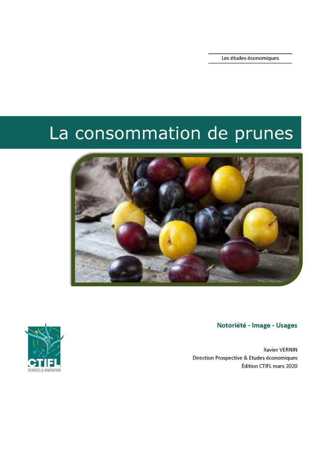 La consommation de prunes : notoriété, image, usages La consommation de prunes : notoriété, image, usages