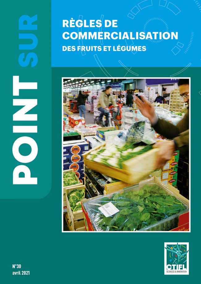 Règles de commercialisation des fruits et légumes (mise à jour avril 2021)
