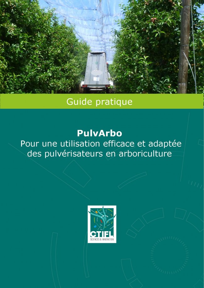 PulvArbo : pour une utilisation efficace et adaptée des pulvérisateurs en arboriculture