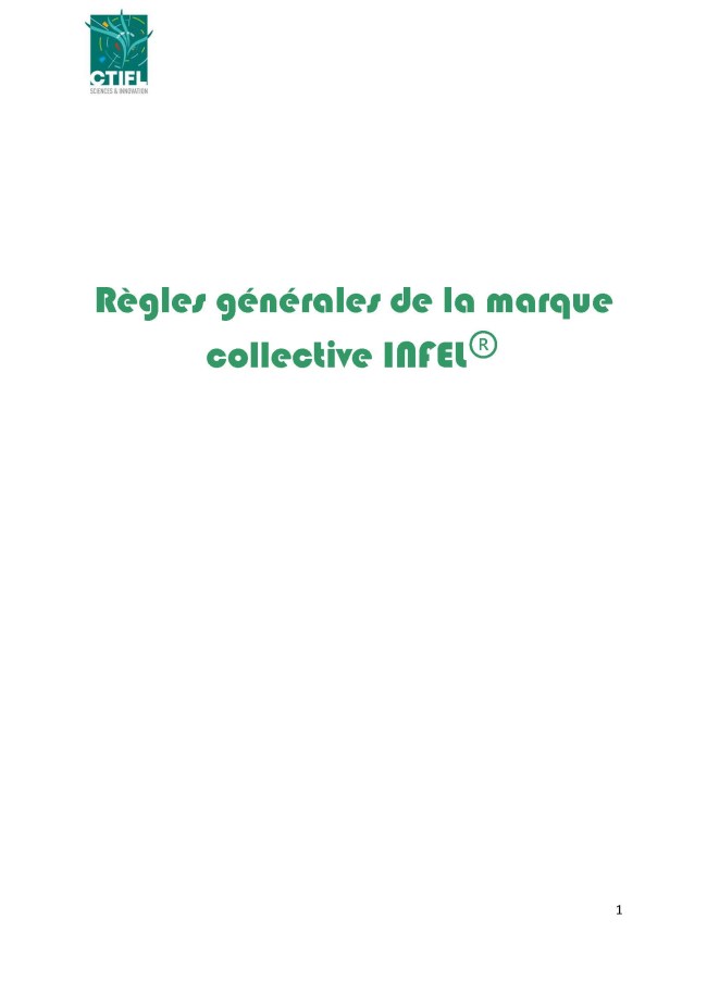 Règles générales de la marque collective INFEL®