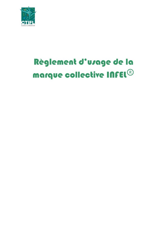 Règlement d'usage de la marque collective INFEL®